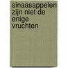 Sinaasappelen zijn niet de enige vruchten by Jeanette Winterson