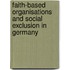 Faith-based organisations and social exclusion in Germany