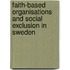 Faith-based organisations and social exclusion in Sweden