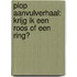 Plop aanvulverhaal: Krijg ik een roos of een ring?