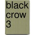 Black Crow 3