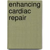Enhancing Cardiac Repair door F. Arslan