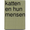 Katten en hun mensen by Unknown