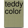 Teddy color door Onbekend