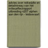 Advies over reikwijdte en detailniveau van het milieueffectrapport Uitbreiding N207 Alphen aan den Rijn - Leidsevaart by Unknown