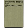 Ontwikkeling zaaghulp voor gipsblokkenbouwers door M. Lutgendorf