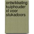Ontwikkeling kuiphouder XL voor stukadoors