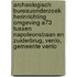 Archeologisch Bureauonderzoek Herinrichting Omgeving A73 tussen Napoleonsbaan en Zuiderbrug, Venlo, Gemeente Venlo