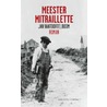Meester Mitraillette by Jan Vantoortelboom