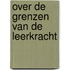 Over de grenzen van de leerkracht