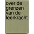 Over de grenzen van de leerkracht