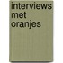 Interviews met Oranjes