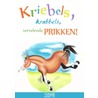 Kriebels, krabbels, vervelende prikken! door J. De Witte
