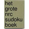 Het grote NRC sudoku boek door Peter Ritmeester