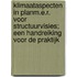 Klimaataspecten in planm.e.r. voor structuurvisies; een handreiking voor de praktijk