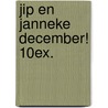 Jip en Janneke december! 10ex. by Annie M.G. Schmidt