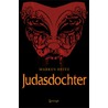 Judasdochter by Markus Heitz