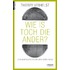 Wie is toch die ander?