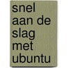 Snel aan de slag met Ubuntu by Jan Stedehouder