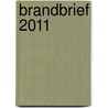 Brandbrief 2011 door Onbekend