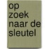 Op zoek naar de sleutel