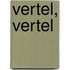 Vertel, vertel