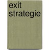Exit strategie door Olen Steinhauer