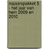 Najaarspakket 5 - Het jaar van Hein 2009 en 2010