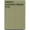 Rdolph's cupcakes-display 6 ex. door Rudolph van Veen