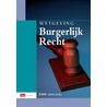 Wetgeving burgerlijk recht by B. Wessels