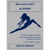 Doe wat je wil?! Ja doen! door Spencer Keijner
