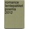 Romance Lentepakket Poema 2012 by Danielle Steel
