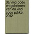 Da Vinci code en geheimen van Da Vinci code pakket 2012