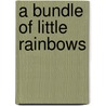 A bundle of little rainbows door Doreen Olario