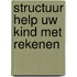 Structuur help uw kind met rekenen