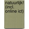 Natuurlijk! (incl. online ICT) door Guido Broeckhoven