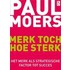 Merk toch hoe sterk