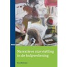 Narratieve storytelling in de hulpverlening by Hans Schreurs