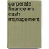 Corperate Finance en Cash Management
