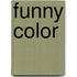Funny color