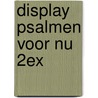 Display Psalmen voor Nu 2ex door Onbekend