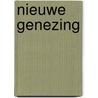 Nieuwe Genezing by Sup-Hee Komen