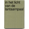 In het licht van de lantaarnpaal door L. Mutsaers
