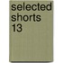 Selected Shorts 13