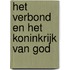 Het verbond en het koninkrijk van God