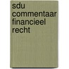 Sdu Commentaar Financieel Recht door Onbekend