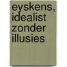 Eyskens, idealist zonder illusies door Karel Cambien