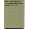 Ken- en stuurgetallen personeelsmanagement editie 2011-2012 door Onbekend