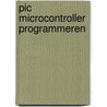 PIC Microcontroller Programmeren door Bert van Dam