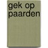Gek op Paarden